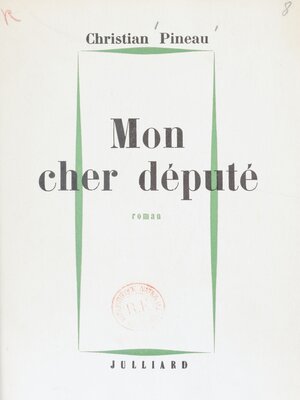 cover image of Mon cher député